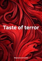 Taste of terror