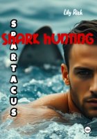 Shark Hunting. Spartacus