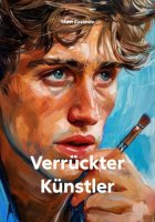 Verrückter Künstler